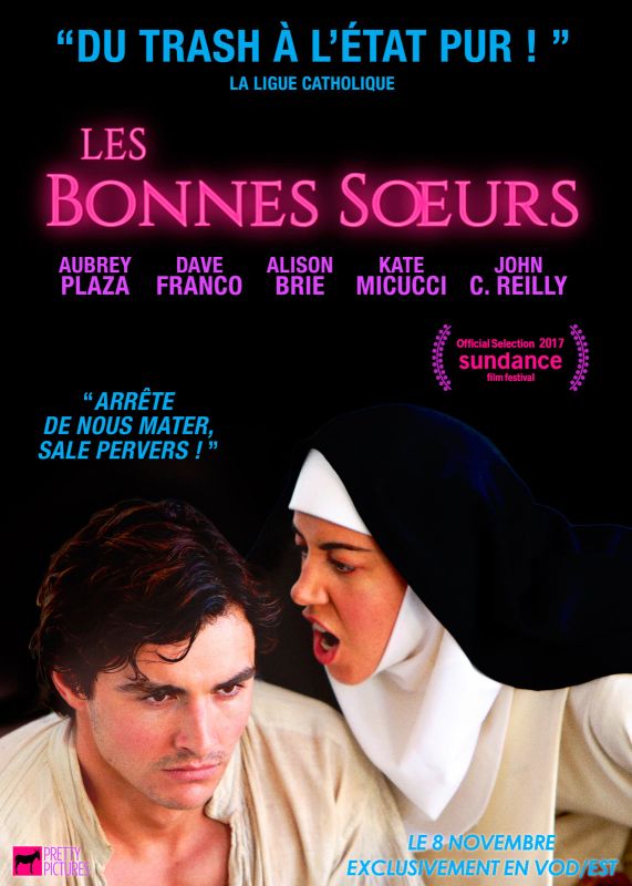 Affiche du film Les Bonnes soeurs (2017) de Jeff Baena. Voir Les Bonnes soeurs en streaming / torrent sur meilleurs-films.fr