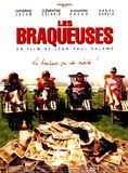 Affiche du film Les Braqueuses (1993) de Jean-Paul Salomé. Voir Les Braqueuses en streaming / torrent sur meilleurs-films.fr