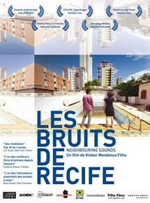 Affiche du film Les bruits de Recife (2012) de Kleber Mendonça Filho. Voir Les bruits de Recife en streaming / torrent sur meilleurs-films.fr