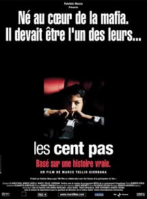 Affiche du film Les Cent pas (2000) de Marco Tullio Giordana. Voir Les Cent pas en streaming / torrent sur meilleurs-films.fr