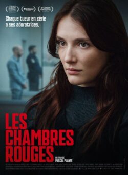 Affiche du film Les Chambres rouges (2024) de Pascal Plante.