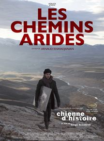 Affiche du film Les Chemins Arides (2015) de Arnaud Khayadjanian Affiche du film Les Chemins Arides (2015) de Arnaud Khayadjanian. Voir Les Chemins Arides en streaming / torrent sur meilleurs-films.fr