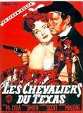 Affiche du film Les Chevaliers du Texas (1949) de Ray Enright Affiche du film Les Chevaliers du Texas (1949) de Ray Enright. Voir Les Chevaliers du Texas en streaming / torrent sur meilleurs-films.fr