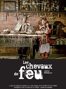 Affiche du film Les Chevaux de feu (1965) de Sergei Paradjanov Affiche du film Les Chevaux de feu (1965) de Sergei Paradjanov. Voir Les Chevaux de feu en streaming / torrent sur meilleurs-films.fr