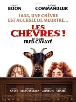 Affiche du film Les Chèvres ! (2024) de Fred Cavayé.