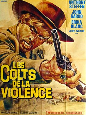 Affiche du film Les Colts de la violence (1966) de Alberto Cardone. Voir Les Colts de la violence en streaming / torrent sur meilleurs-films.fr