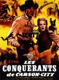 Affiche du film Les Conquérants de Carson City (1952) de André De Toth. Voir Les Conquérants de Carson City en streaming / torrent sur meilleurs-films.fr