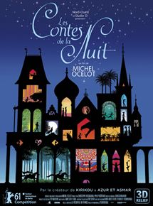 Affiche du film Les Contes de la nuit (2011) de Michel Ocelot. Voir Les Contes de la nuit en streaming / torrent sur meilleurs-films.fr