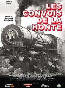 Affiche du film Les Convois de la honte (2009) de Raphael Delpard. Voir Les Convois de la honte en streaming / torrent sur meilleurs-films.fr