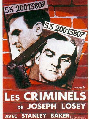 Affiche du film Les Criminels (1960) de Joseph Losey Affiche du film Les Criminels (1960) de Joseph Losey. Voir Les Criminels en streaming / torrent sur meilleurs-films.fr