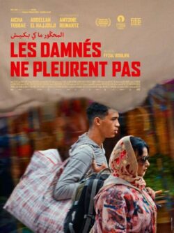 Affiche du film Les Damnés ne pleurent pas (2023) de Fyzal Boulifa.