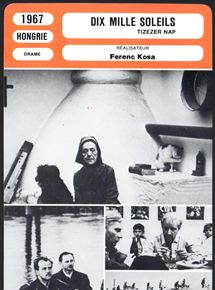 Affiche du film Les Dix Mille Soleils (1965) de Ferenc Kosa. Voir Les Dix Mille Soleils en streaming / torrent sur meilleurs-films.fr