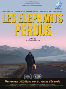 Affiche du film Les Éléphants perdus (2017) de Claude Andrieux. Voir Les Éléphants perdus en streaming / torrent sur meilleurs-films.fr