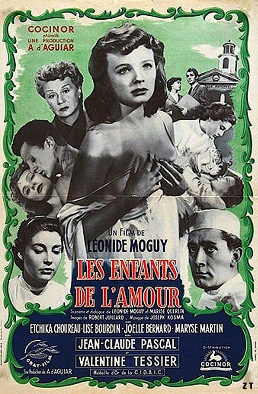 Affiche du film Les Enfants de l’amour (1953) de Léonide Moguy Affiche du film Les Enfants de l’amour (1953) de Léonide Moguy. Voir Les Enfants de l’amour en streaming / torrent sur meilleurs-films.fr