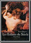 Affiche du film Les Enfants du Siècle (1999) de Diane Kurys Affiche du film Les Enfants du Siècle (1999) de Diane Kurys. Voir Les Enfants du Siècle en streaming / torrent sur meilleurs-films.fr