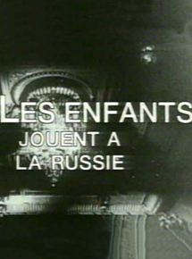 Affiche du film Les Enfants jouent à la Russie (1993) de Jean-Luc Godard Affiche du film Les Enfants jouent à la Russie (1993) de Jean-Luc Godard. Voir Les Enfants jouent à la Russie en streaming / torrent sur meilleurs-films.fr