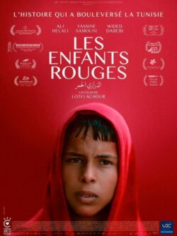 Affiche du film Les Enfants rouges (2025) de Lotfi Achour.