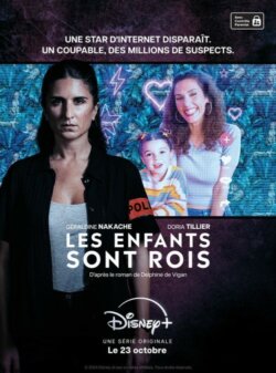Affiche de la série Les Enfants sont rois (2024) de Sébastien Marnier.