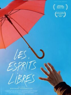 Affiche du film Les Esprits Libres (2025) de Bertrand Hagenmüller.
