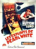 Affiche du film Les Exploits de Pearl White (1947) de George Marshall. Voir Les Exploits de Pearl White en streaming / torrent sur meilleurs-films.fr