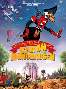 Affiche du film Les Fabuleuses Aventures du baron de Munchausen (1978) de Jean Image Affiche du film Les Fabuleuses Aventures du baron de Munchausen (1978) de Jean Image. Voir Les Fabuleuses Aventures du baron de Munchausen en streaming / torrent sur meilleurs-films.fr