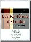 Affiche du film Les Fantômes de Louba (2000) de Martine Dugowson. Voir Les Fantômes de Louba en streaming / torrent sur meilleurs-films.fr