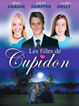 Affiche du film Les Filles de Cupidon (2010) de John Lyde. Voir Les Filles de Cupidon en streaming / torrent sur meilleurs-films.fr