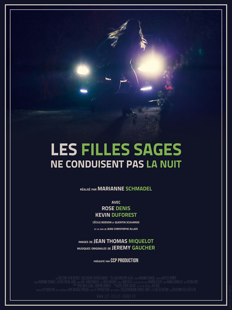 Affiche du court métrage Les Filles sages ne conduisent pas la nuit (2018) de Marianne Schmadel Affiche du court métrage Les Filles sages ne conduisent pas la nuit (2018) de Marianne Schmadel. Voir Les Filles sages ne conduisent pas la nuit en streaming / torrent sur meilleurs-films.fr