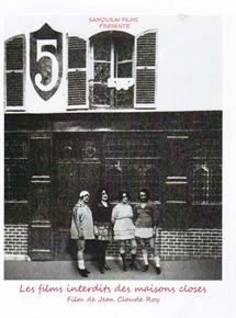 Affiche du film Les Films Interdits des Maisons Closes (2009) de Jean-Claude Roy. Voir Les Films Interdits des Maisons Closes en streaming / torrent sur meilleurs-films.fr