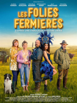 Affiche du film Les Folies fermières (2022) de Jean-Pierre Améris.