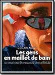 Affiche du film Les Gens en maillot de bain ne sont pas (forcément) superficiels (2000) de Eric Assous Affiche du film Les Gens en maillot de bain ne sont pas (forcément) superficiels (2000) de Eric Assous. Voir Les Gens en maillot de bain ne sont pas (forcément) superficiels en streaming / torrent sur meilleurs-films.fr