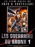 Affiche du film Les Guerriers du Bronx (1982) de Enzo G. Castellari. Voir Les Guerriers du Bronx en streaming / torrent sur meilleurs-films.fr