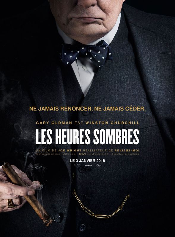 Affiche du film Les heures sombres (2017) de Joe Wright. Voir Les heures sombres en streaming / torrent sur meilleurs-films.fr