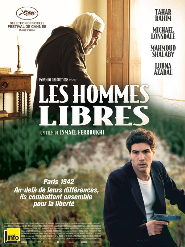 Affiche du film Les hommes libres (2010) de Ismael Ferroukhi. Voir Les hommes libres en streaming / torrent sur meilleurs-films.fr