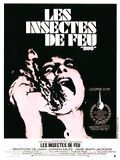 Affiche du film Les Insectes de feu (1976) de Jeannot Szwarc. Voir Les Insectes de feu en streaming / torrent sur meilleurs-films.fr