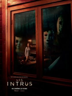Affiche du film Les Intrus (2024) de Bryan Bertino & Renny Harlin.