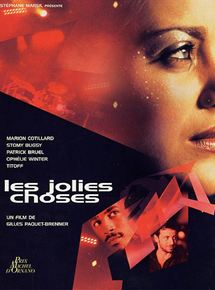 Affiche du film Les Jolies choses (2000) de Gilles Paquet-Brenner Affiche du film Les Jolies choses (2000) de Gilles Paquet-Brenner. Voir Les Jolies choses en streaming / torrent sur meilleurs-films.fr