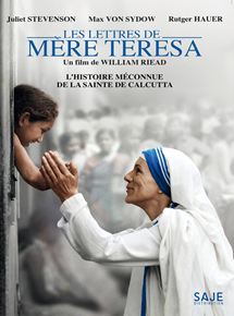 Affiche du film Les Lettres de Mère Teresa (2015) de William Riead. Voir Les Lettres de Mère Teresa en streaming / torrent sur meilleurs-films.fr