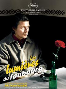Affiche du film Les Lumières du faubourg (2005) de Aki Kaurismäki Affiche du film Les Lumières du faubourg (2005) de Aki Kaurismäki. Voir Les Lumières du faubourg en streaming / torrent sur meilleurs-films.fr