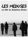 Affiche du court métrage Les Méduses (2000) de Delphine Gleize Affiche du court métrage Les Méduses (2000) de Delphine Gleize. Voir Les Méduses en streaming / torrent sur meilleurs-films.fr