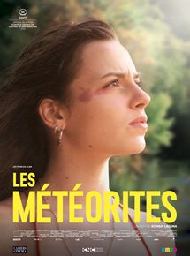 Affiche du film Les Météorites (2018) de Romain Laguna. Voir Les Météorites en streaming / torrent sur meilleurs-films.fr