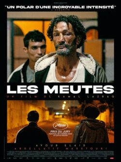 Affiche du film Les Meutes (2023) de Kamal Lazraq.