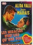 Affiche du film Les Miracles n’ont lieu qu’une fois (1950) de Yves Allégret Affiche du film Les Miracles n’ont lieu qu’une fois (1950) de Yves Allégret. Voir Les Miracles n’ont lieu qu’une fois en streaming / torrent sur meilleurs-films.fr