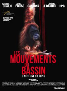 Affiche du film Les Mouvements du bassin (2012) de HPG. Voir Les Mouvements du bassin en streaming / torrent sur meilleurs-films.fr