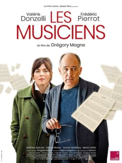 Affiche du film Les Musiciens (2025) de Grégory Magne.