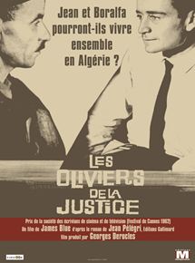 Affiche du film Les Oliviers de la justice (1962) de James Blue Affiche du film Les Oliviers de la justice (1962) de James Blue. Voir Les Oliviers de la justice en streaming / torrent sur meilleurs-films.fr