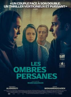 Affiche du film Les Ombres persanes (2023) de Mani Haghighi.