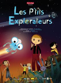 Affiche du film Les P’tits explorateurs (2016) de Mercedes Marro,Sylwia Szkiladz,Aline Quertain. Voir Les P’tits explorateurs en streaming / torrent sur meilleurs-films.fr