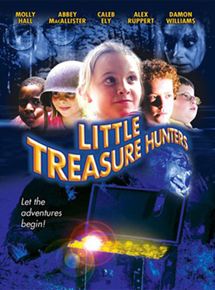 Affiche du film Les Petits chasseurs de trésors (2003) de Dan T. Hall Affiche du film Les Petits chasseurs de trésors (2003) de Dan T. Hall. Voir Les Petits chasseurs de trésors en streaming / torrent sur meilleurs-films.fr