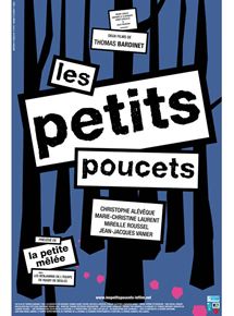 Affiche du film Les Petits poucets (2006) de Thomas Bardinet. Voir Les Petits poucets en streaming / torrent sur meilleurs-films.fr